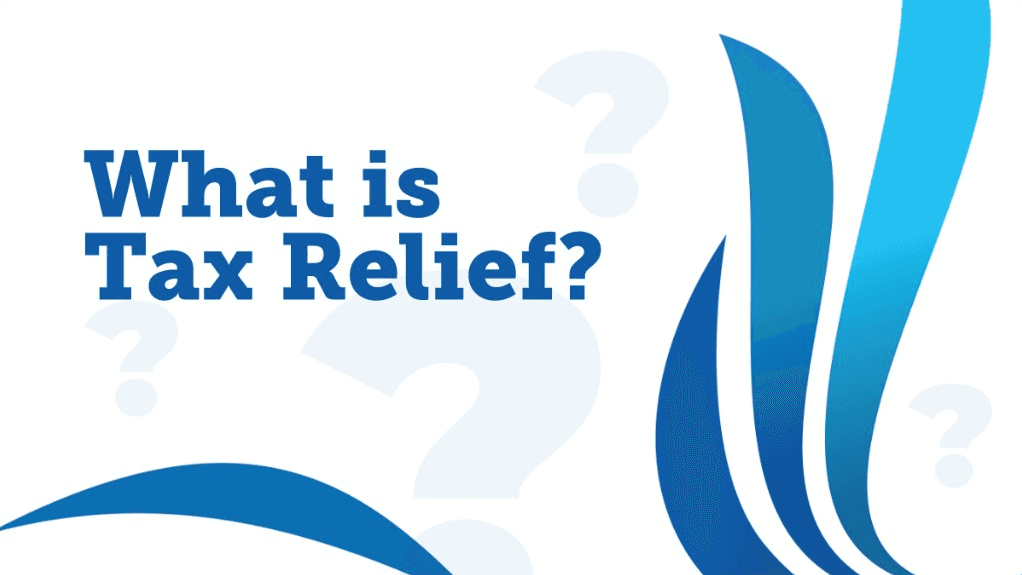 What is Tax Relief?