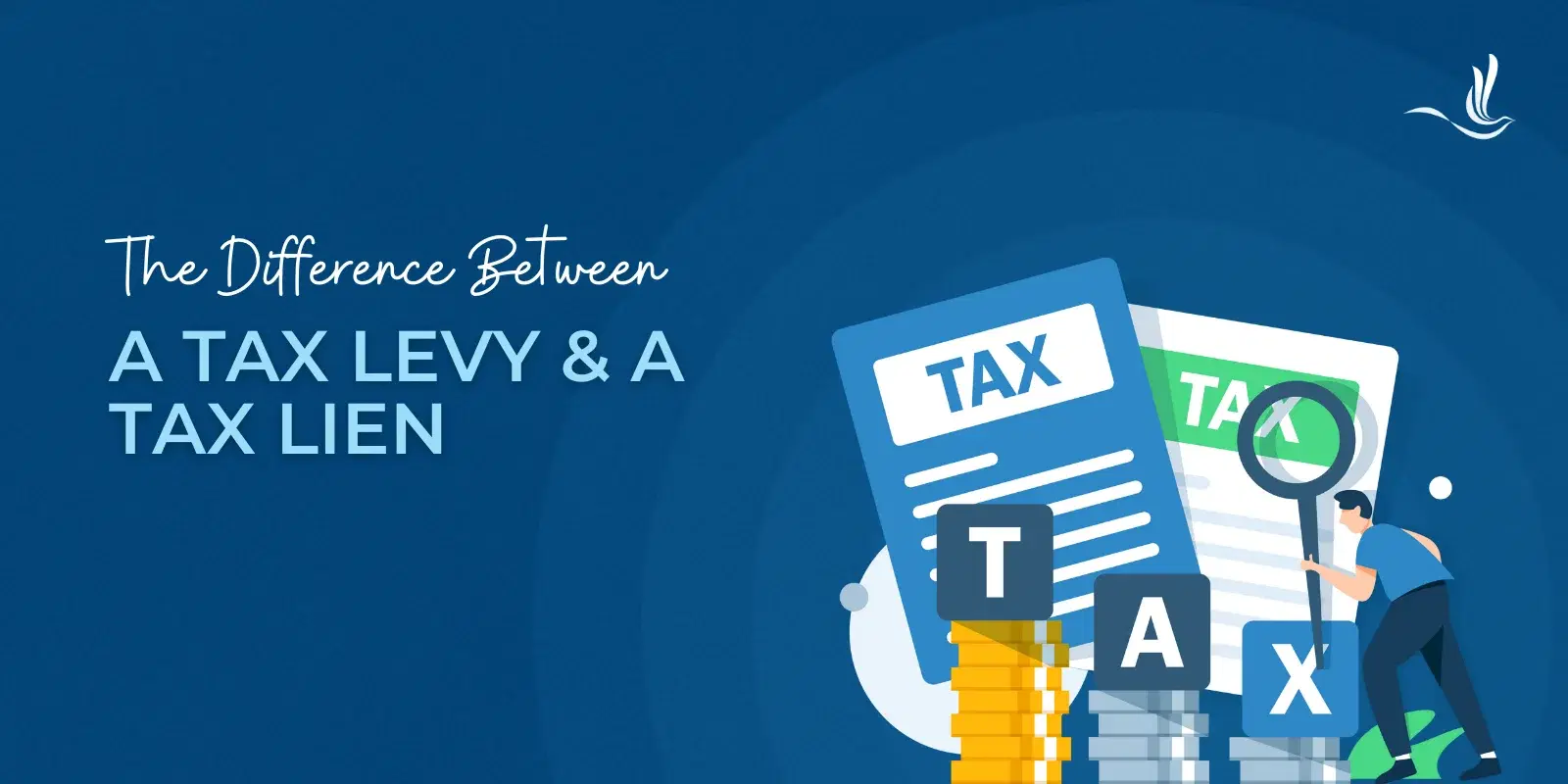 The Difference Between a Tax Levy and a Tax Lien