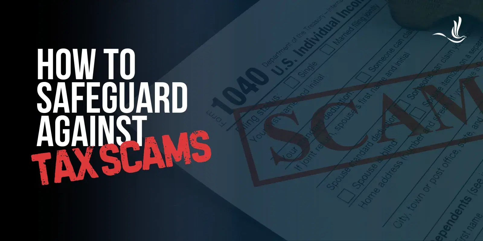 How to Safeguard Against Tax Scams