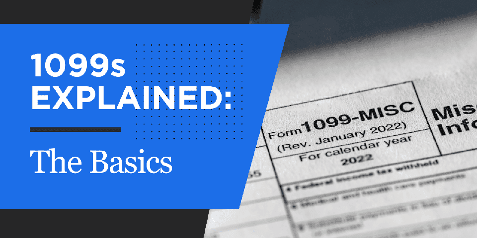 1099 explained the basics