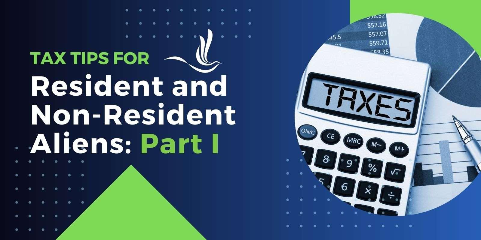tax tips for resident and non-resident aliens1