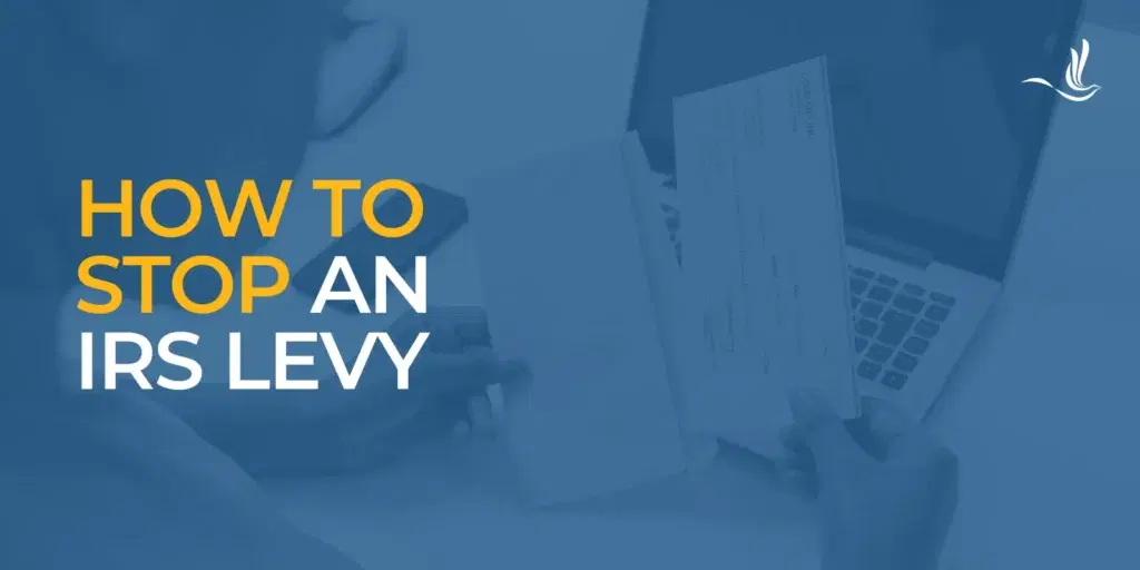 How to Stop an IRS Levy