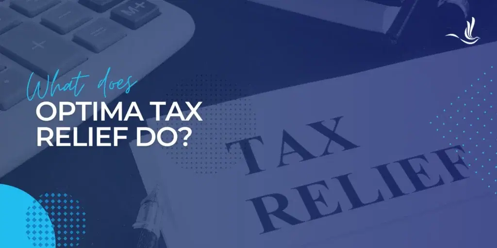 What Does Optima Tax Relief Do?