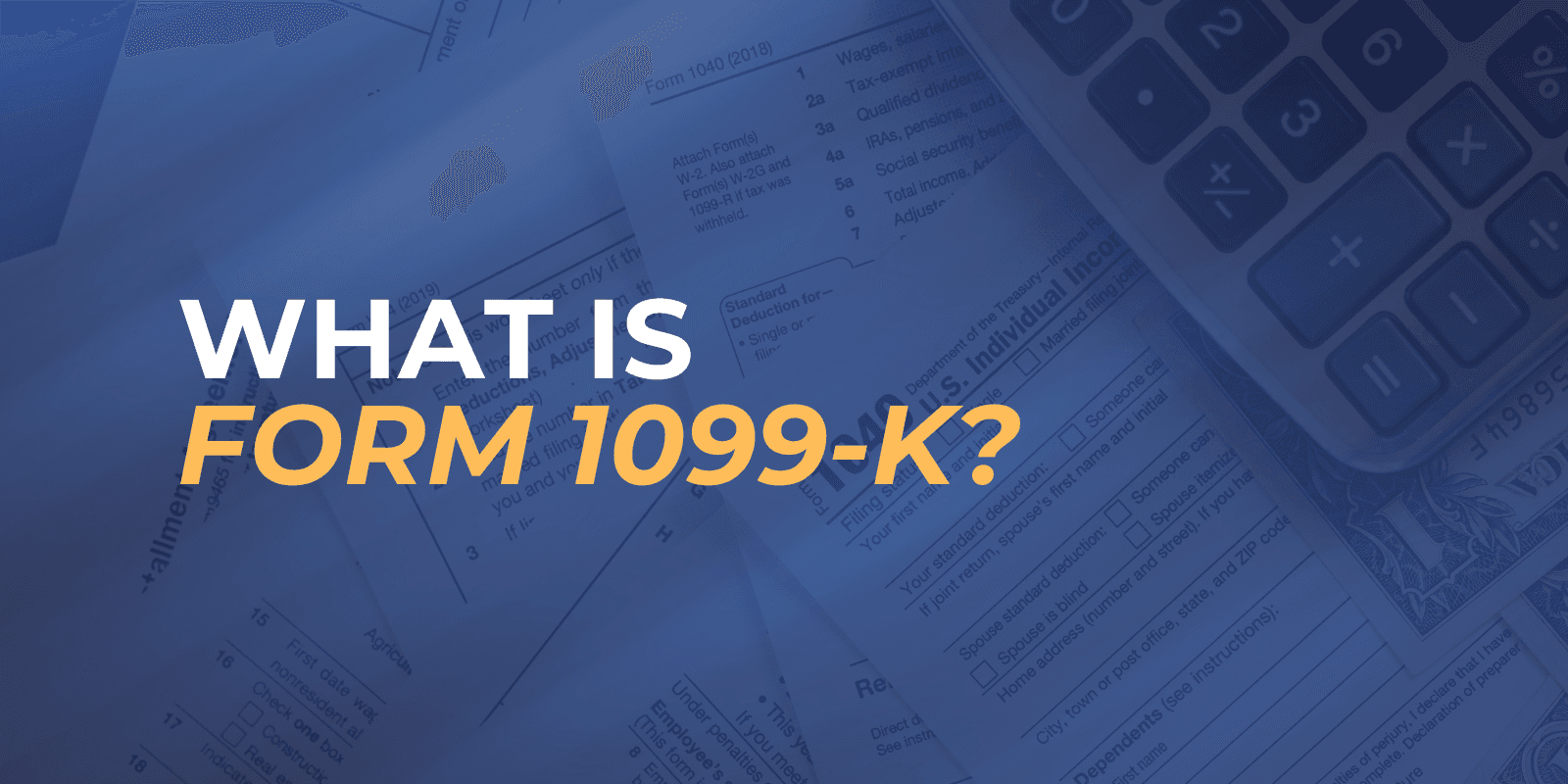 What is Form 1099-K?