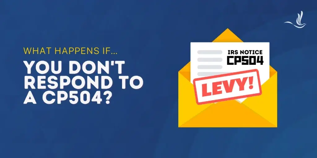 What Happens If You Don't Respond to a CP504?