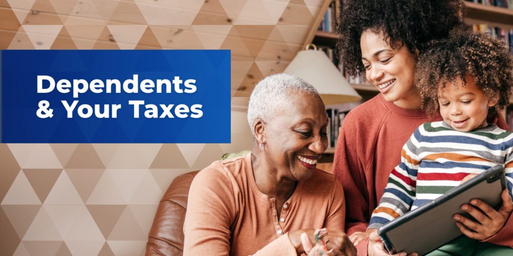 dependents and your taxes