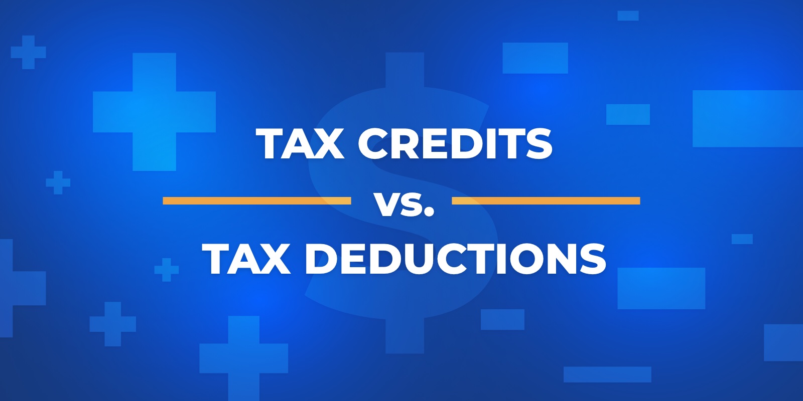 what-is-the-difference-between-a-tax-credit-and-tax-deduction