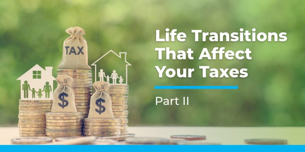 Life Transitions That Affect Your Taxes Part Ii Optima Tax Relief 9965