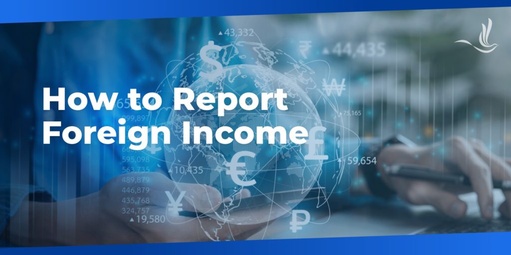 How To Report Foreign Income Optima Tax Relief how-to-report-foreign-income-optima-tax-relief