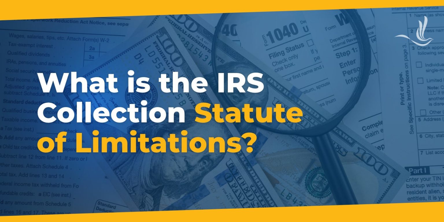 What is the IRS Collection Statute of Limitations? Optima Tax Relief