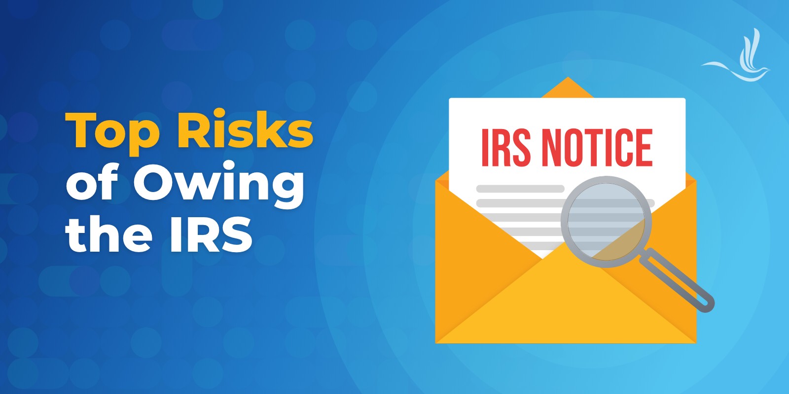 tops risks of owing the irs