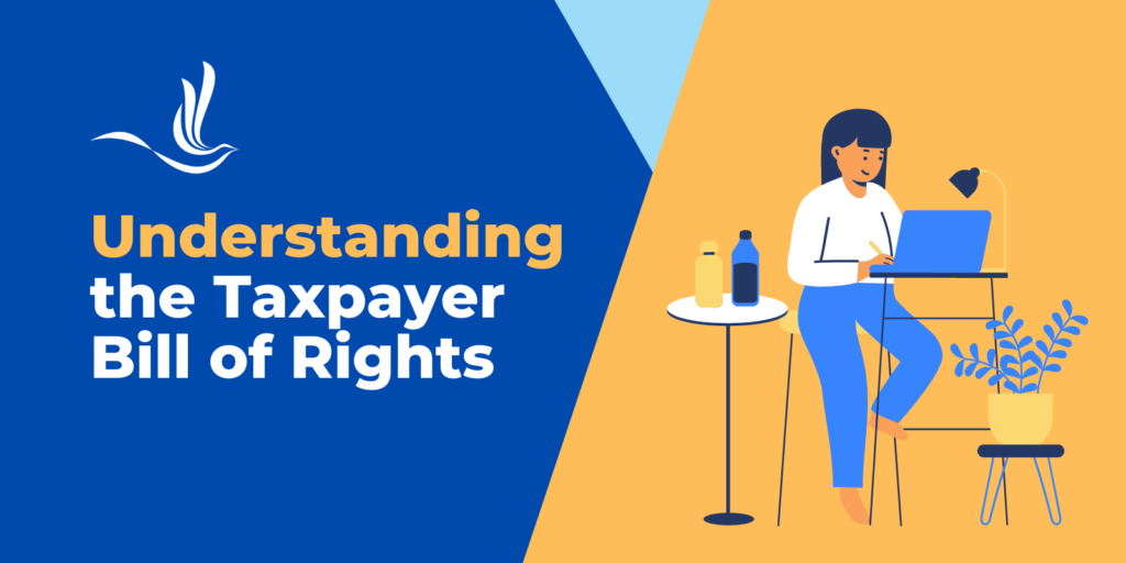 Understanding The Taxpayer Bill Of Rights | Optima Tax Relief