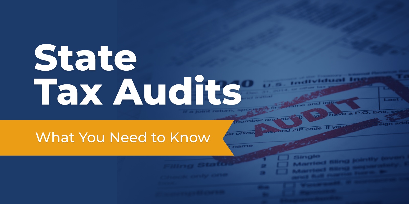 What You Need To Know About State Tax Audits