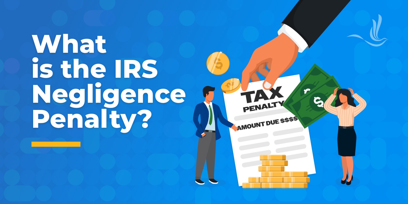 what is the irs negligence penalty