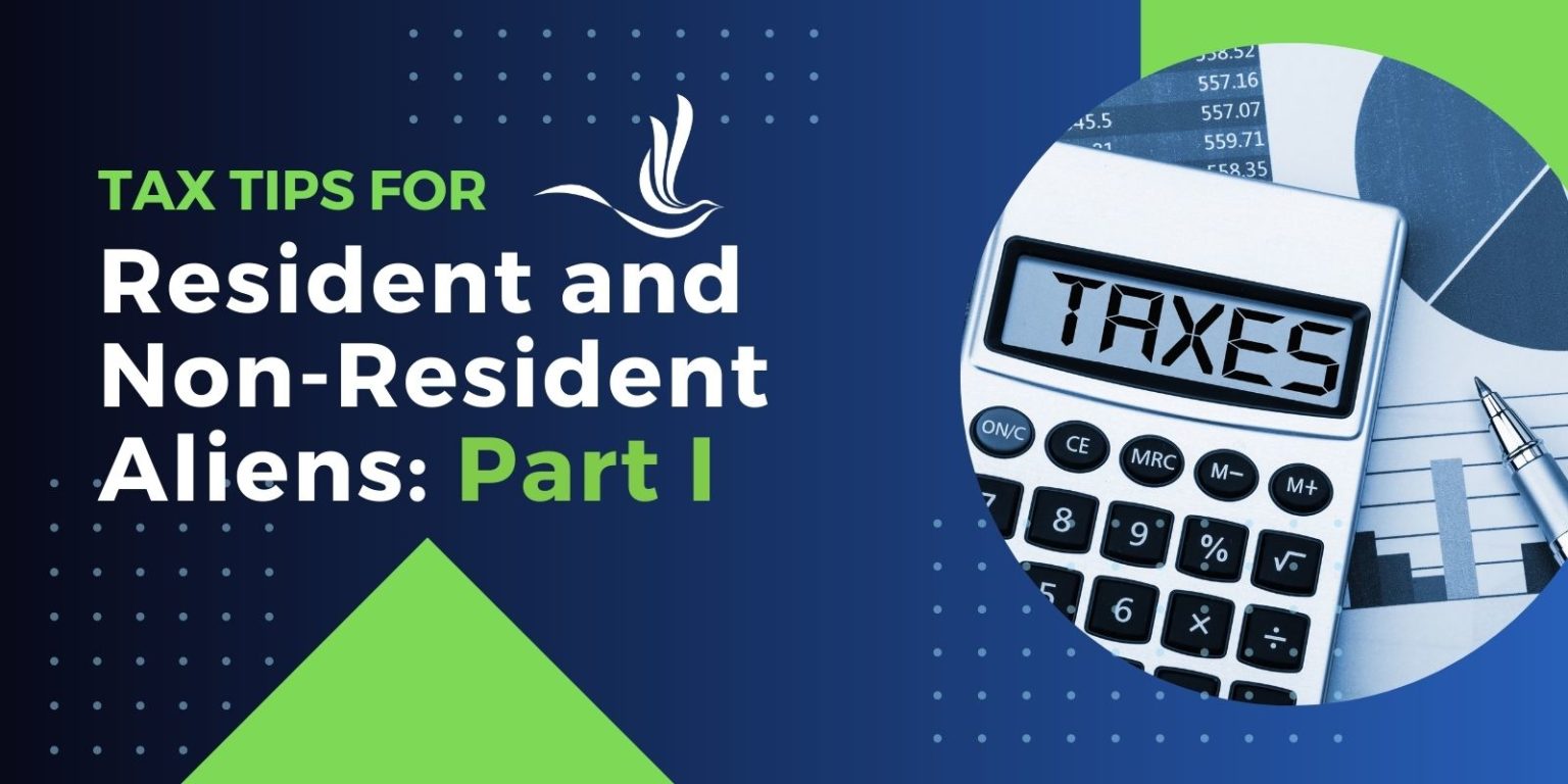Tax Tips for Resident and NonResident Aliens Part 1 Optima Tax Relief