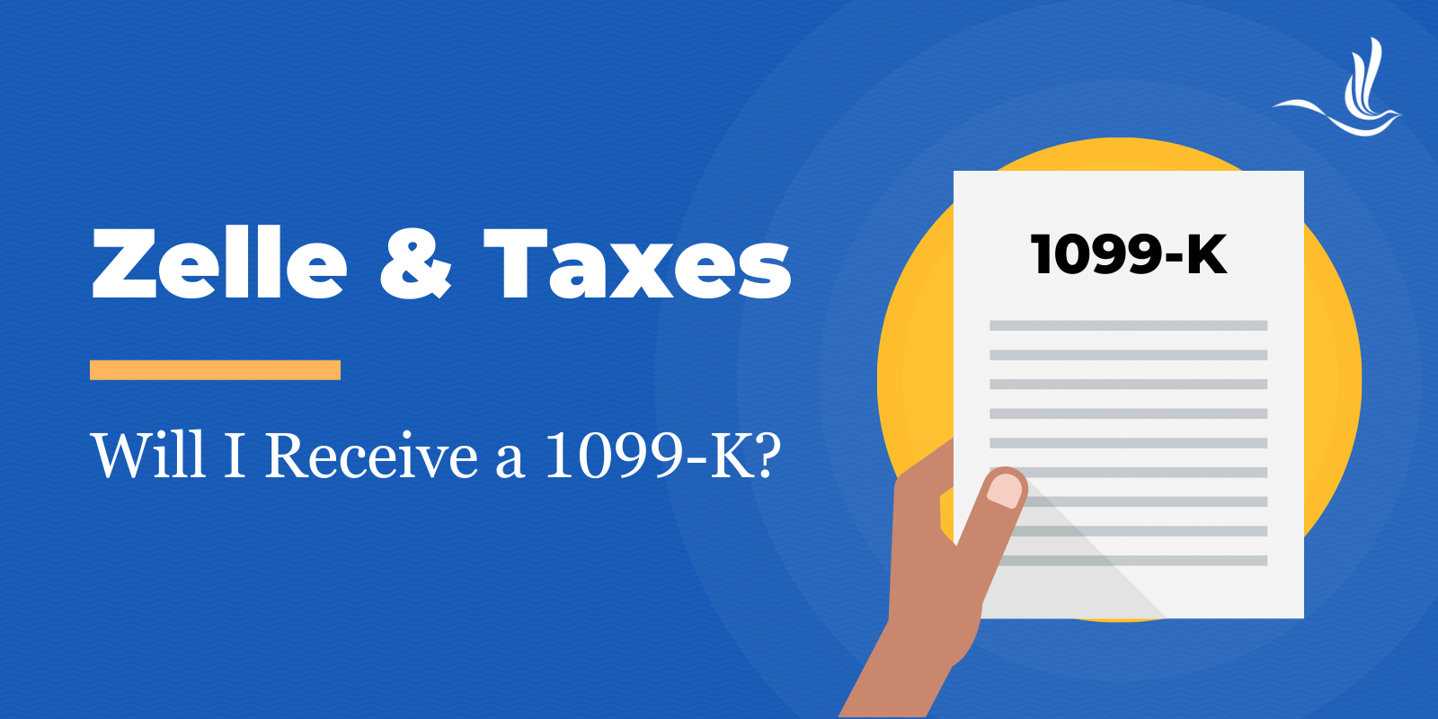 zelle and taxes: will i receive a 1099-k?