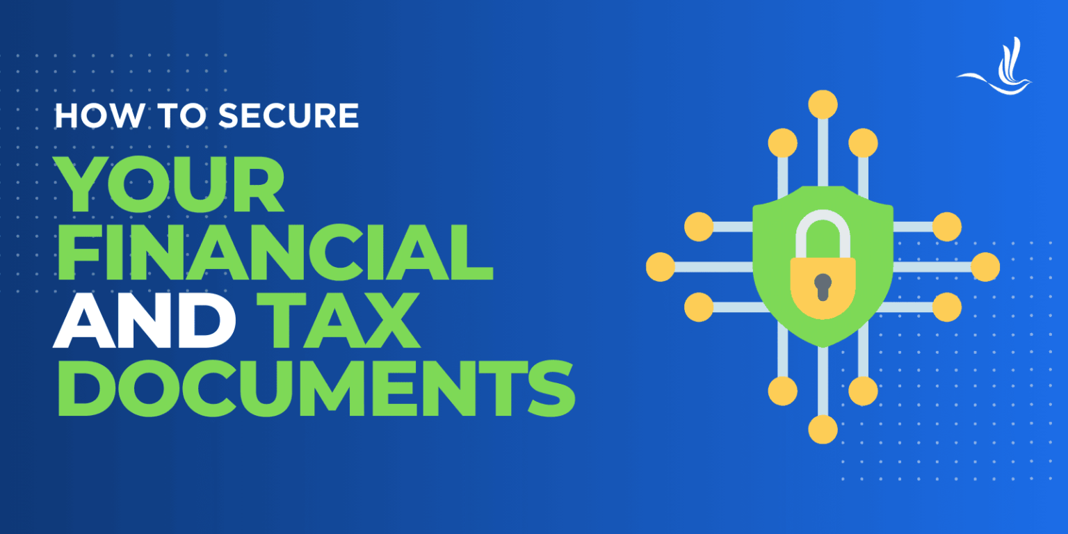 How to Secure Your Financial and Tax Documents Optima Tax Relief