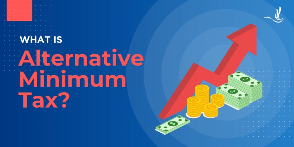 What is Alternative Minimum Tax?