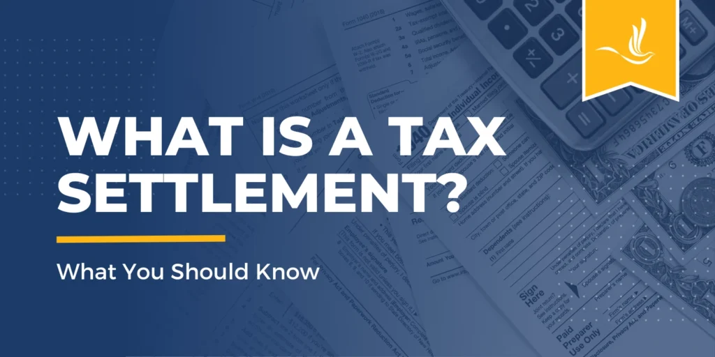 What is a Tax Settlement?