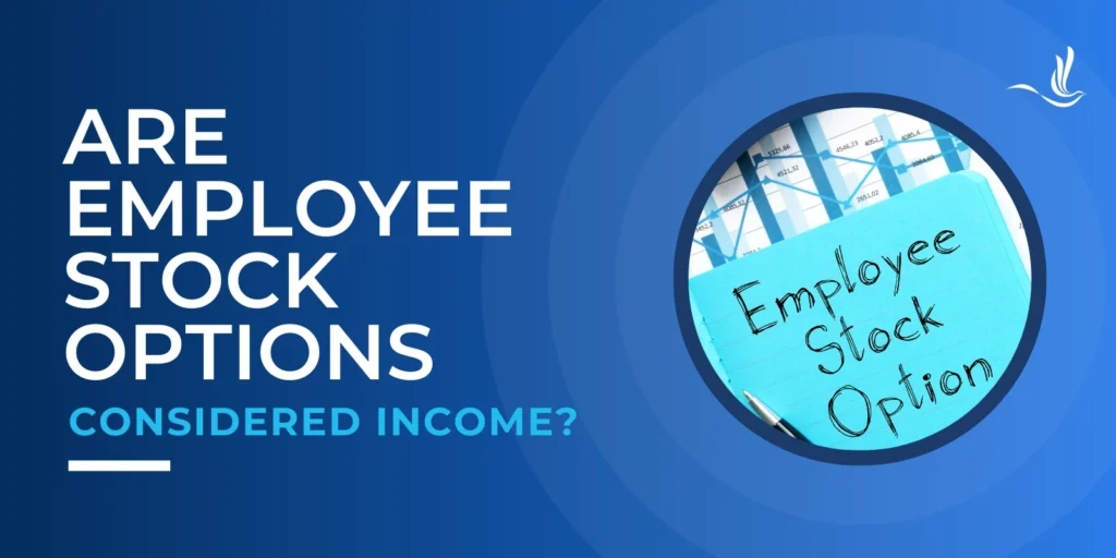 Are Employee Stock Options Considered Income?