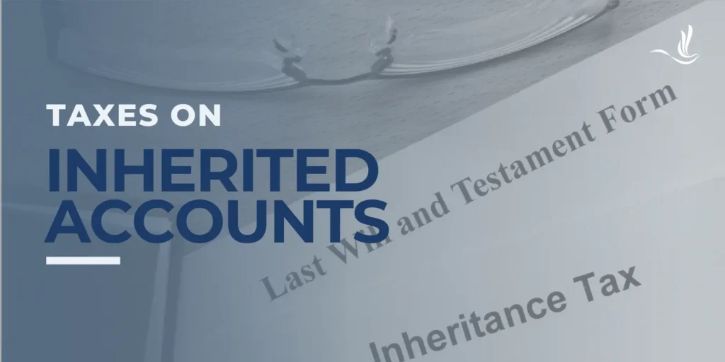 Taxes on Inherited Accounts
