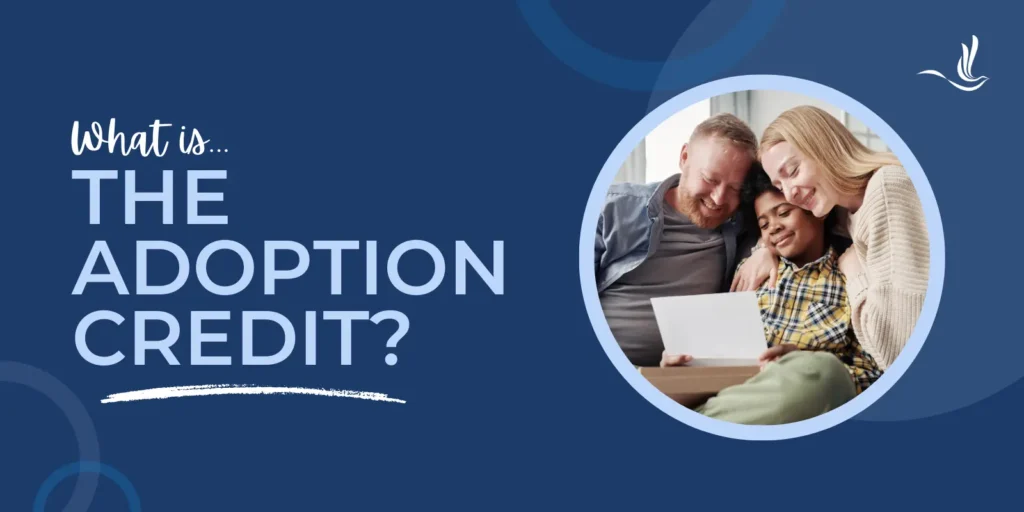 What is the Adoption Credit?