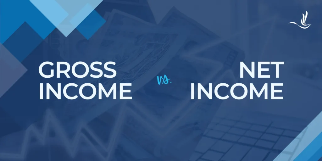 Gross Income vs. Net Income 