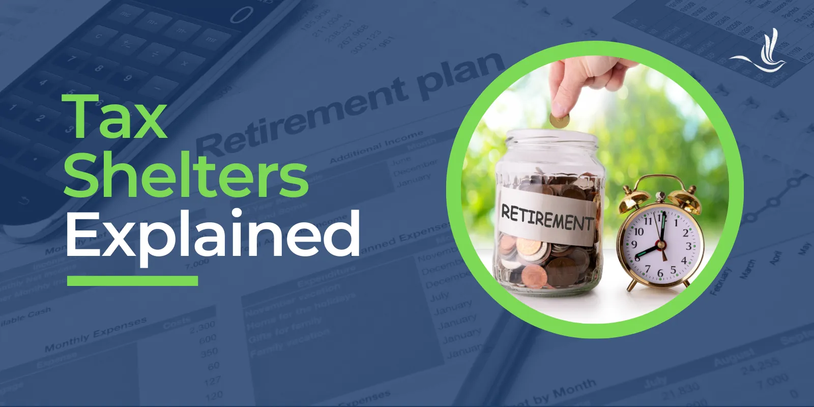 Tax Shelters: Meaning, Examples & How They Work Tax Shelters: Meaning, Examples & How They Work