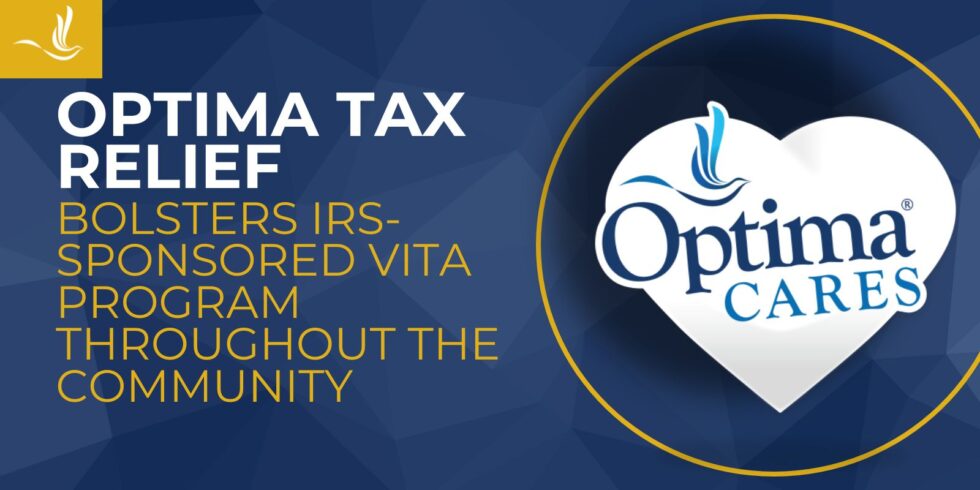 How Much Is Optima Tax Relief Optima Tax Relief Bolsters VITA Program in Orange County | Optima Tax