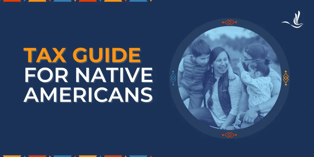 Tax Guide for Native Americans 