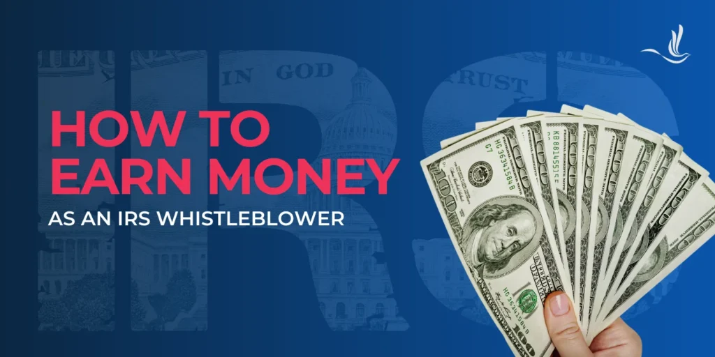 How to Earn Money as an IRS Whistleblower 