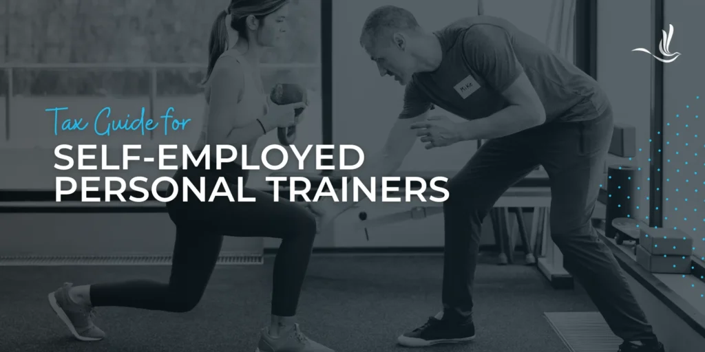 Tax Guide for Self-Employed Personal Trainers 