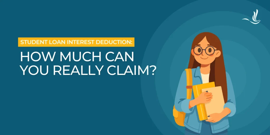Student Loan Interest Deduction: How Much Can You Really Claim? 