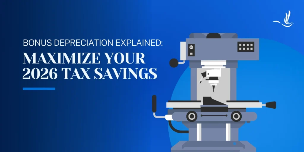 Bonus Depreciation Explained: Maximize Your 2026 Tax Saving 
