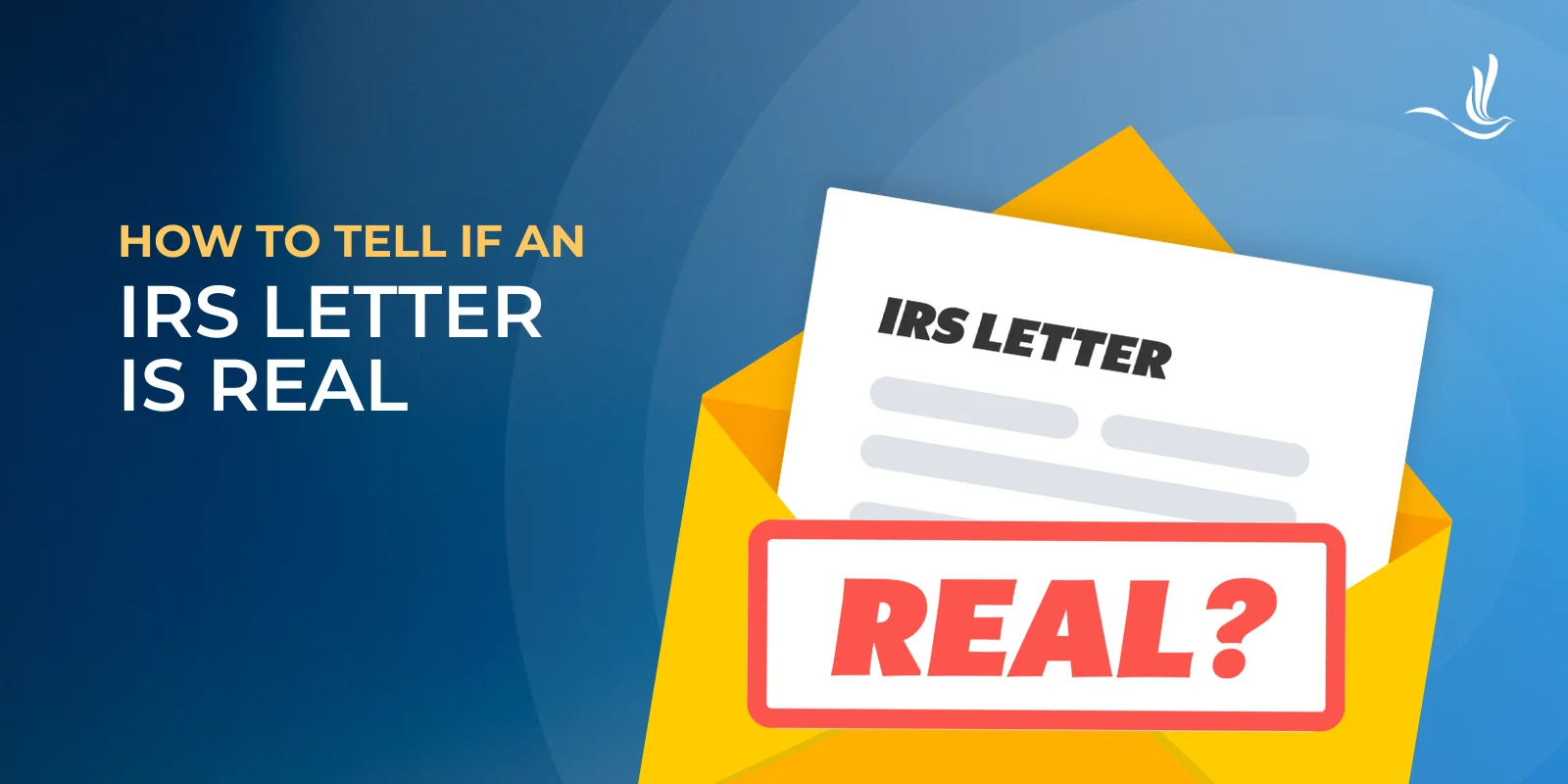How to Tell if an IRS Letter is Real 
